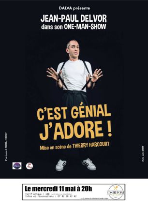Jean-Paul DELVOR, C‘est Génial J‘adore