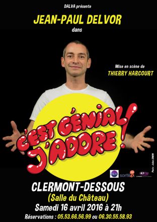 Jean-Paul DELVOR, C‘est Génial J‘adore