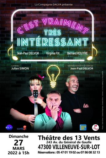 Spectacle C‘est Vraiment Très Intéressant