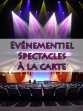 Votre spectacle à la carte