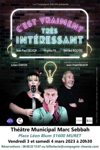 Spectacle C‘est Vraiment Très Intéressant