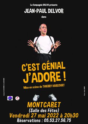 Jean-Paul DELVOR, C‘est Génial J‘adore