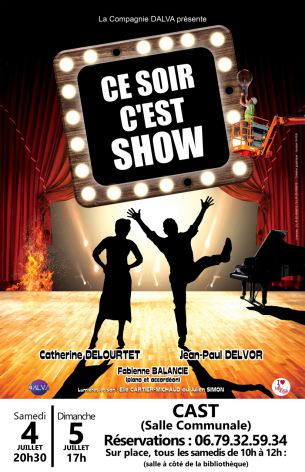 Spectacle CE SOIR C&lsquo;EST SHOW